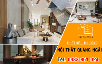 Thiết kế thi công nội thất Quảng Ngãi