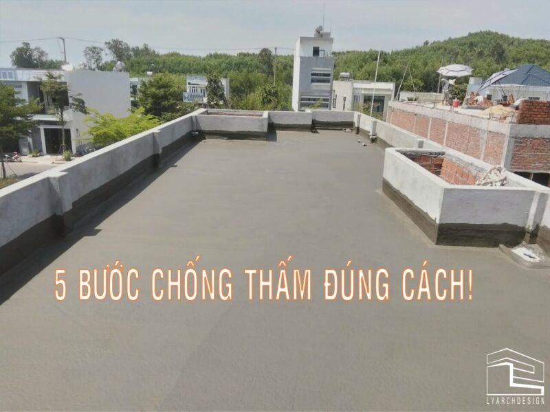 5 Bước chống thấm sàn mái đúng cách!