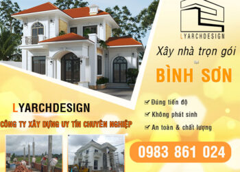 Dịch vụ xây nhà trọn gói tại Bình Sơn